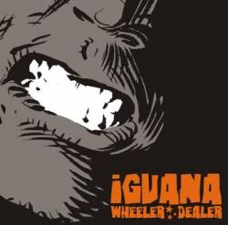 Iguana : Wheeler Dealer